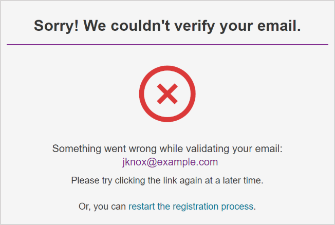 The message "Sorry! We couldn't verify your email" is shown if there's a system error.